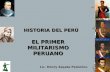 El Primer Militarismo Peruano