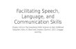 Chapter 16   facilitating speech, language, and communication skills