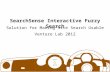 Search sense interactive fuzzy search (venture lab 2012)