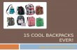 15 cool backpacks ever!