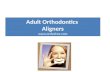 Adult orthodontic