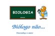 Biologo Nao