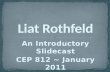Introductory Slidecast - Liat Rothfeld