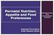 Perinatal Nutrition, Appetite And Food Preferences
