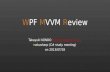 WPF MVVM Review