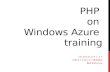 PHP on Windows Azure Training