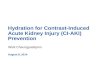 Hydration for contrast induced nephropathy