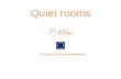 Quiet hotelroom