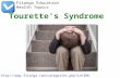 Tourette's Syndrome  