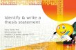 Identify & write a thesis statement   (shared using VisualBee)