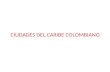 Ciudades del caribe colombiano