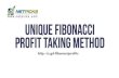 Unique Fibonacci Profit Taking Method