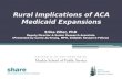 Rural Implications of ACA Medicaid Expansions