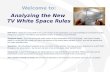 Analyzing the New TV White Space Rules