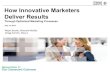 How innovative marketers deliver results (an IBM Webinar)