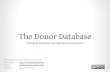 Keep track on your donations and cash flow with the Donor Database