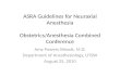 ASRA Guidelines Obstetrics/Anesthesia Combined Conference