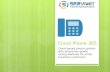 Cloud Phone 365 VoIP Solution