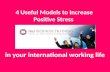 Stress models and international work