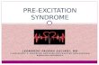 Basic of Pre-excitation syndrome