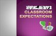 Laura Bame Classroom Expectations