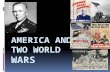 America and two world wars- cold war