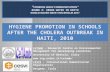Hygiene promotion in Schools after the cholera outbreak in Haiti, 2010