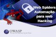 “Web Spiders” – Automação para Web Hacking