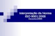 Interpretação da Norma ISO 9001:2008