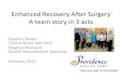 Enhanced Recovery After Surgery - A Team Effort!