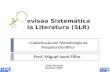 Revisão Sistemática da Literatura (SLR)