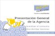 Presentación General de la Agencia