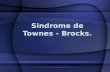 SÍNDROME TOWNES BROCKS 2