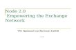 Node 2.0:  Empowering the Exchange Network - Chris Clark