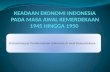 Keadaan Ekonomi Indonesia Pada Masa Awal Kem