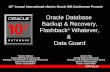 Tammy Bednar and Ashish Ray, Oracle Backup, Data Guard