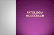 Patología molecular...drepanocitosis o anemia drepanocítica
