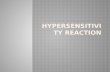 Hypersensitivity Reaction