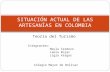 SITUACIÓN ACTUAL DE LAS ARTESANÍAS EN COLOMBIA