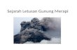 Sejarah Letusan Gunung Merapi