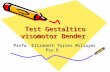 Test Gestaltico Visomotor Bender