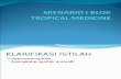 Skenario 1 Blok Tropical Medicine