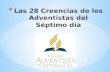 Las 28 Creencias de los Adventistas del Séptimo