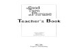 89995429 a Good Turn of Phrase Advanced Practice in Phrasal Verbs and Prepositional Phrases Teacher s Book 1999