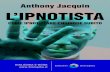 Anthony Jacquin - Supplemento a l'Ipnotista