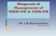 Diagnosis & Management of MDR-TB & XDR-TB AIMS