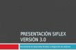 Presentación SIFLEX Versión 3.pptx