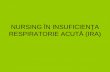 Nursing in Insuficienta Respiratorie Acuta