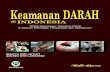 Keamanan Darah di Indonesia; Potret Keamanan Transfusi Darah di Daerah Tertinggal, Perbatasan dan Kepulauan