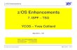 zOS Enhancements